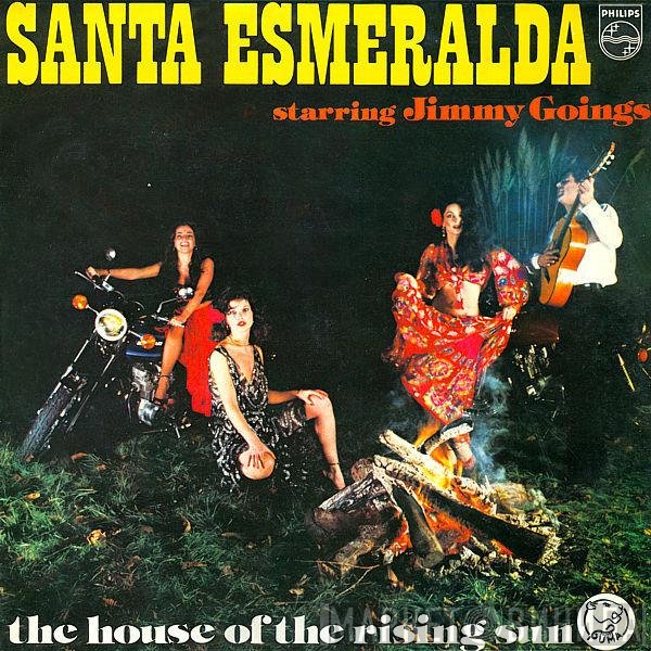 Santa Esmeralda Starring Jimmy Goings  - The House Of The Rising Sun