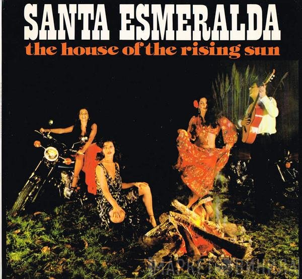 Santa Esmeralda  - The House Of The Rising Sun