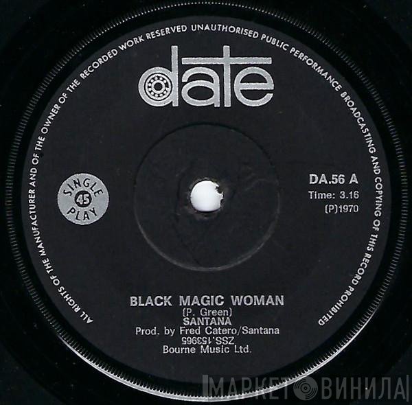 Santana - Black Magic Woman / Hope You're Feeling Better