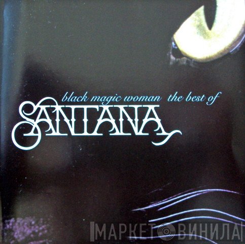 Santana - Black Magic Woman -  The Best Of Santana