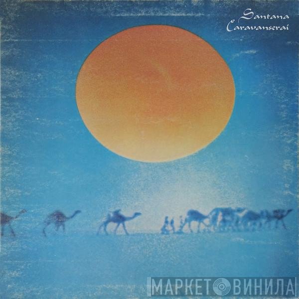 Santana - Caravanserai