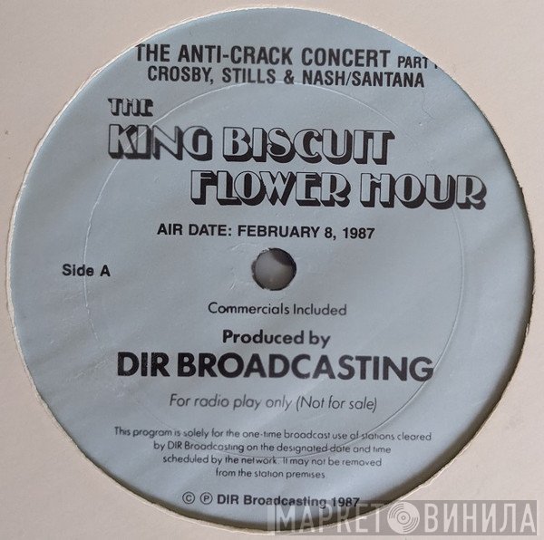 Santana, Crosby, Stills & Nash - The King Biscuit Flower Hour - The Anti-Crack Concert - Part 1