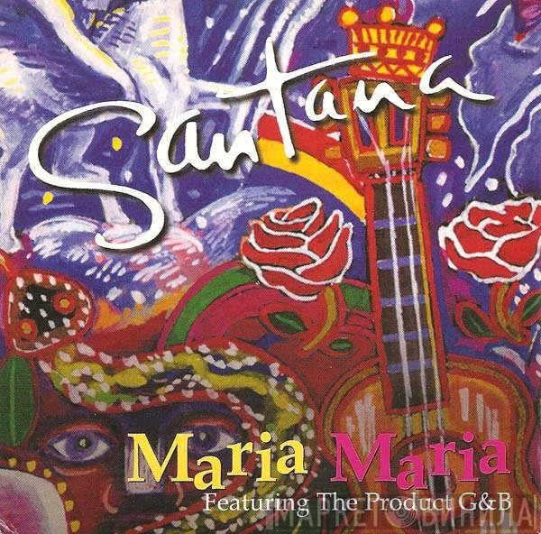 Santana Featuring The Product G&B  - Maria Maria