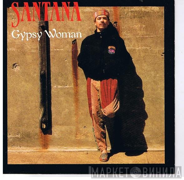 Santana  - Gypsy Woman