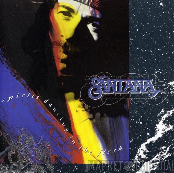 Santana  - Spirits Dancing In The Flesh