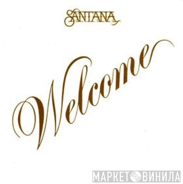 Santana - Welcome