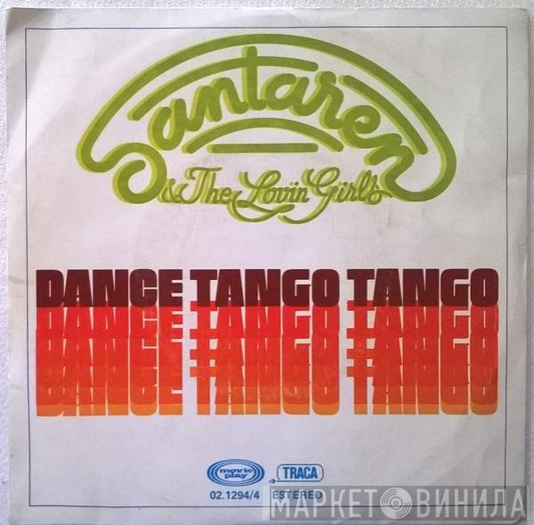Santaren & the Lovin' Girls  - Dance Tango Tango