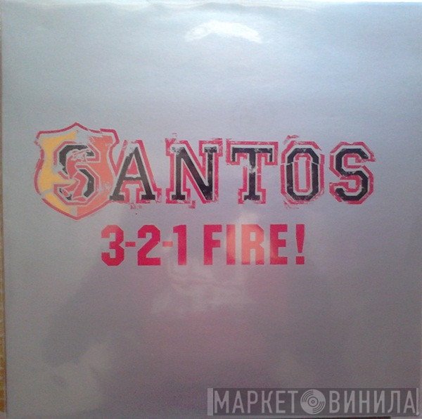 Santos - 3-2-1 Fire!