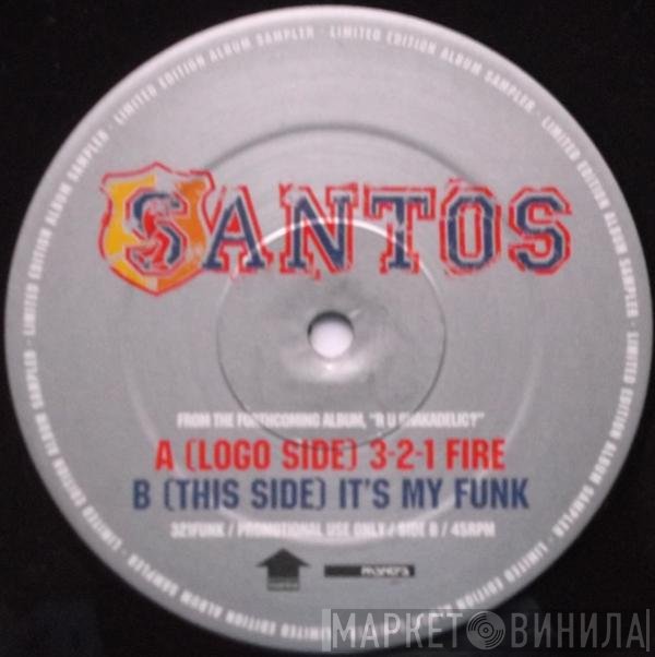 Santos - 3-2-1 Fire
