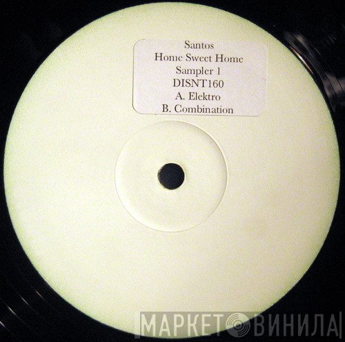 Santos - Home Sweet Home (Sampler 1)