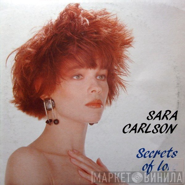 Sara Carlson - Secrets Of Love