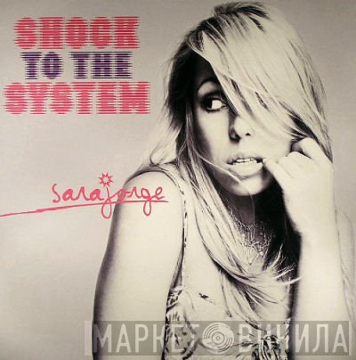 Sara Jorge - Shock To The System