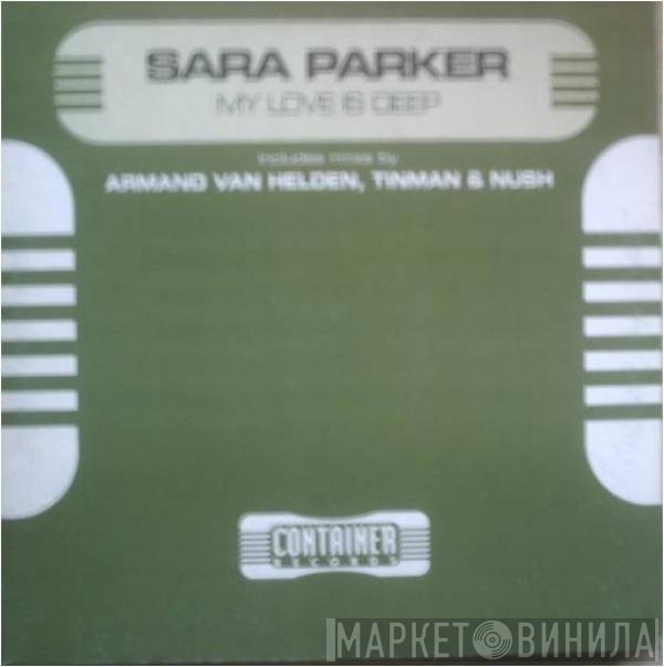 Sara Parker - My Love Is Deep