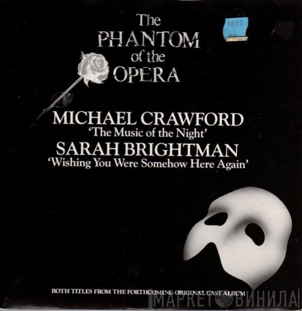 Sarah Brightman, Michael Crawford - The Music Of The Night / Wishing You Were Somehow Here Again