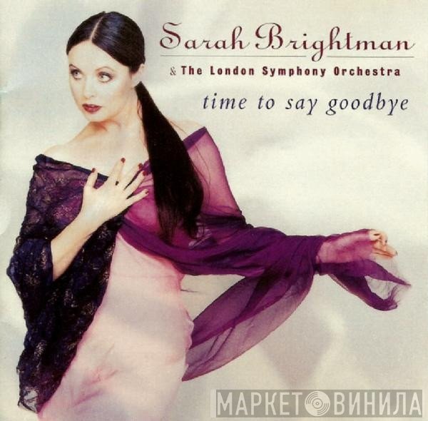 Sarah Brightman & The London Symphony Orchestra  - Time To Say Goodbye