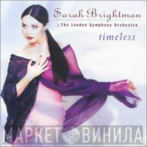 Sarah Brightman & The London Symphony Orchestra  - Timeless