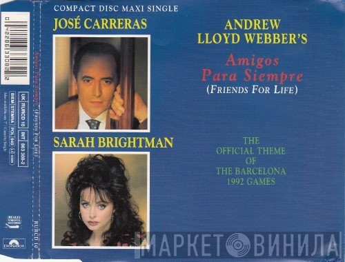 Sarah Brightman, Andrew Lloyd Webber, José Carreras - Amigos Para Siempre (Friends For Life)