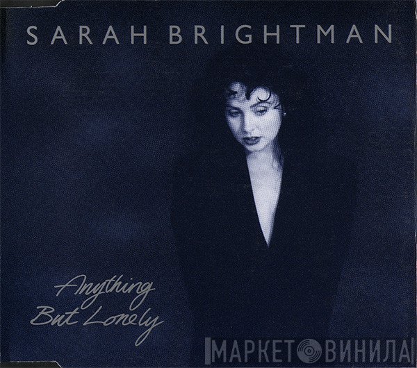 Sarah Brightman  - Anything But Lonely
