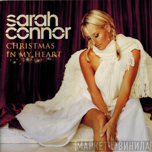 Sarah Connor  - Christmas In My Heart