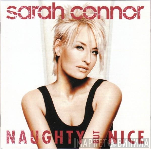 Sarah Connor  - Naughty But Nice