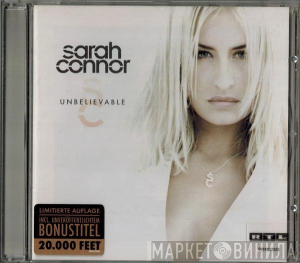 Sarah Connor  - Unbelievable