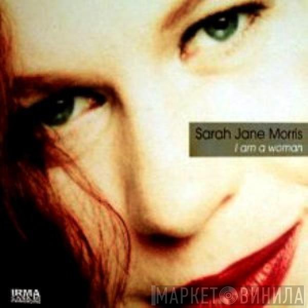 Sarah Jane Morris - I Am A Woman