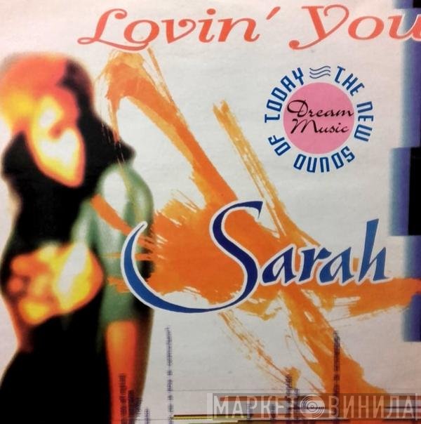 Sarah - Lovin' You