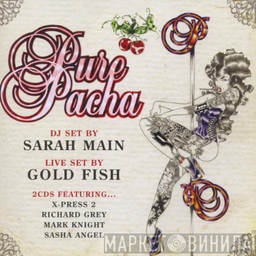 Sarah Main, Goldfish  - Pure Pacha