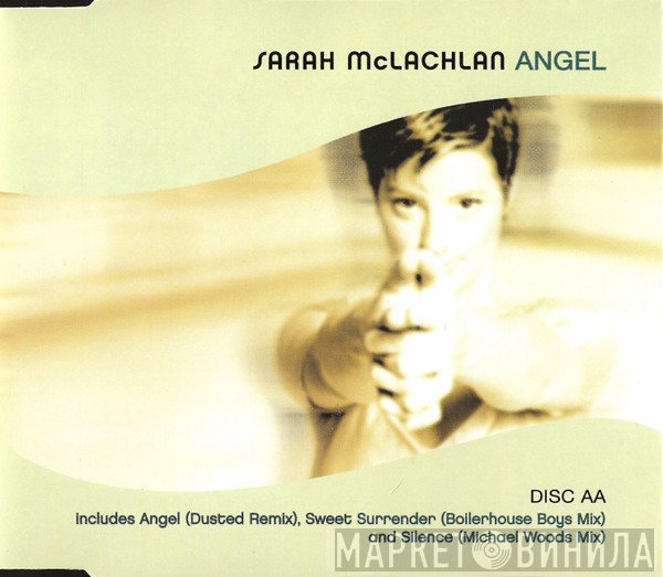 Sarah McLachlan - Angel (Disc AA)