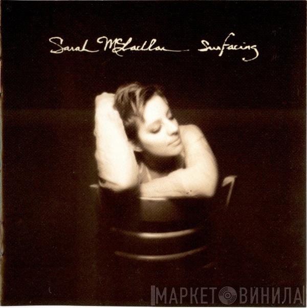 Sarah McLachlan  - Surfacing