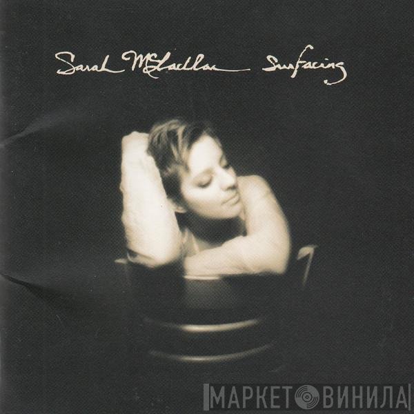 Sarah McLachlan  - Surfacing
