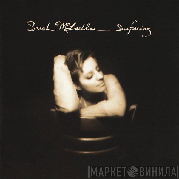 Sarah McLachlan  - Surfacing