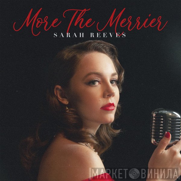 Sarah Reeves  - More The Merrier
