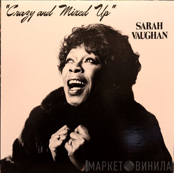 Sarah Vaughan - Crazy And Mixed Up