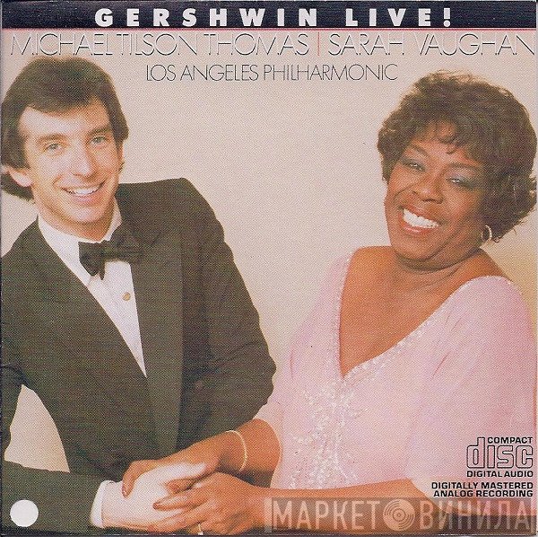 Sarah Vaughan, Michael Tilson Thomas, Los Angeles Philharmonic Orchestra - Gershwin Live!