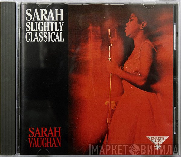 Sarah Vaughan  - Sarah Slightly Classical