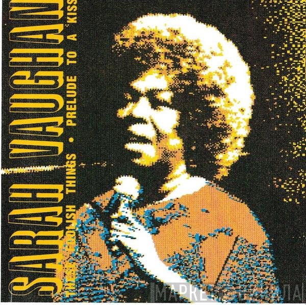 Sarah Vaughan  - These Foolish Things
