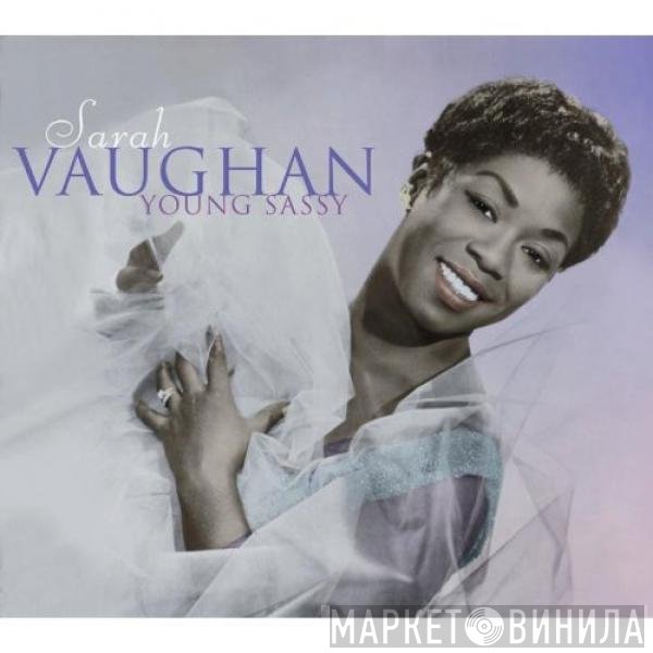 Sarah Vaughan  - Young Sassy