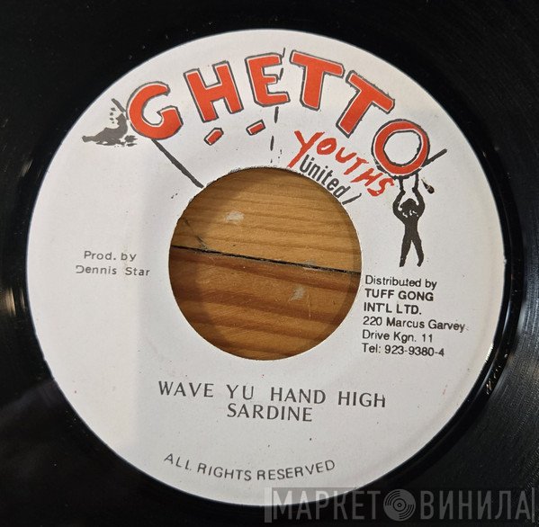Sardine - Wave Yu Hand High