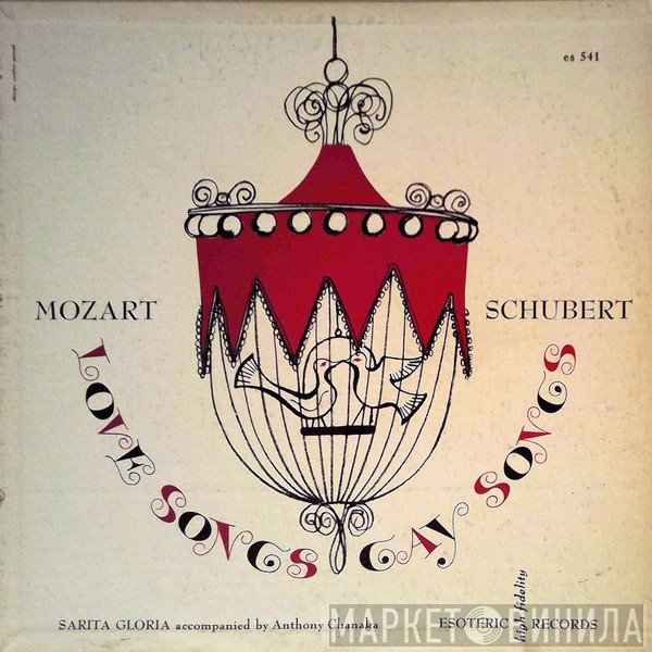 Sarita Gloria, Wolfgang Amadeus Mozart, Franz Schubert - Love Songs, Gay Songs