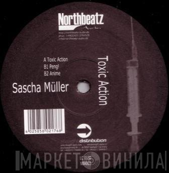 Sascha Müller - Toxic Action