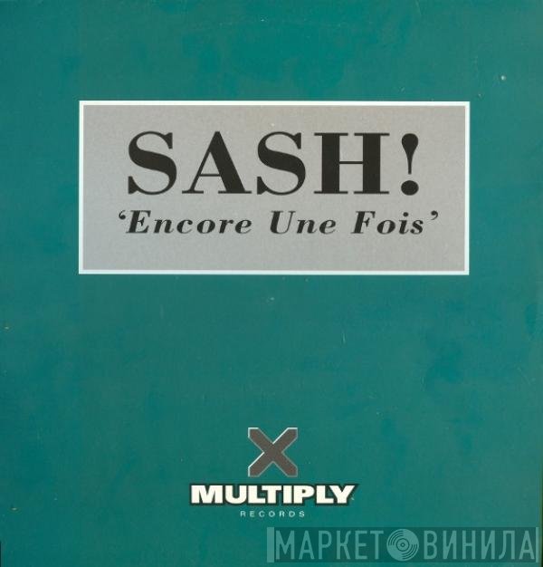 Sash! - Encore Une Fois
