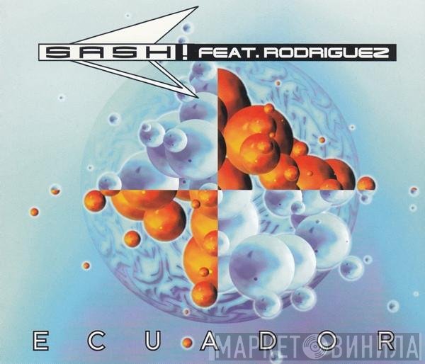 Sash! Feat. Rodriguez  - Ecuador