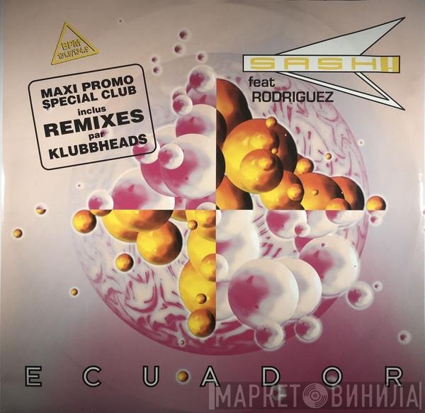 Sash! Feat. Rodriguez  - Ecuador