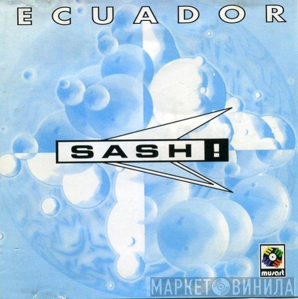 Sash! Feat. Rodriguez  - Ecuador