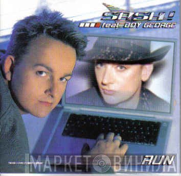 Sash! Feat. Boy George  - Run