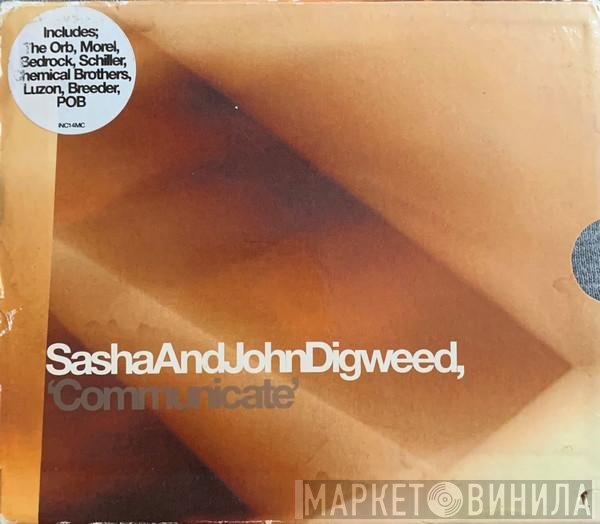 Sasha & John Digweed  - Communicate