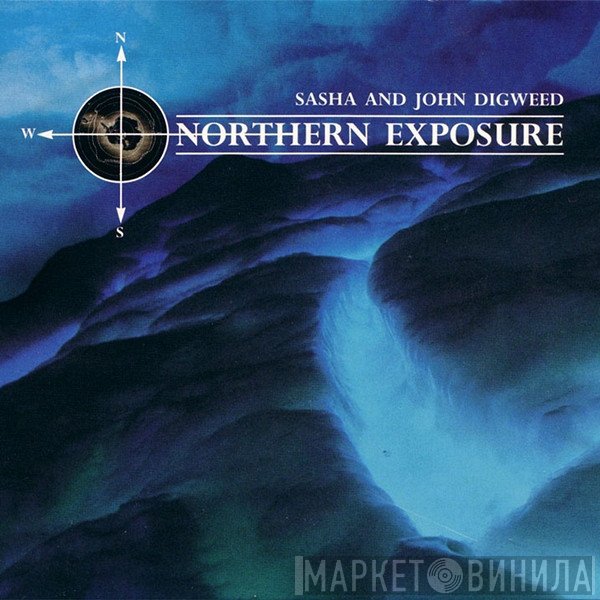 Sasha & John Digweed  - Northern Exposure