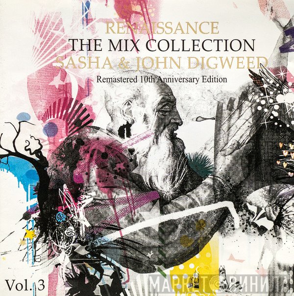 Sasha & John Digweed  - Renaissance: The Mix Collection Vol. 3