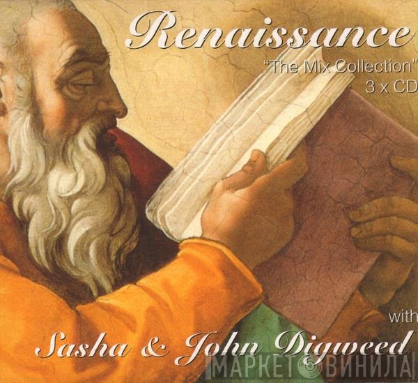 Sasha & John Digweed  - Renaissance: The Mix Collection